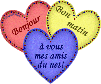 Bonjour � tous mes ami(e)s du Net !